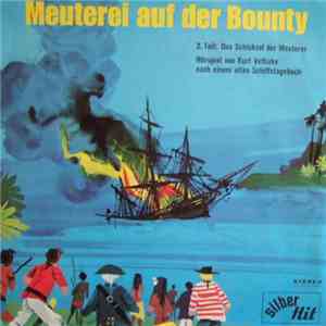 Kurt Vethake - Meuterei Auf Der Bounty - 2. Teil: Das Schicksal Der Meuterer download free