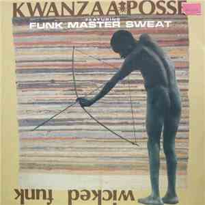 Kwanzaa Posse Featuring Funk Master Sweat - Wicked Funk download free
