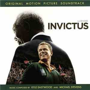 Kyle Eastwood And Michael Stevens - Invictus (Original Motion Picture Soundtrack) download free