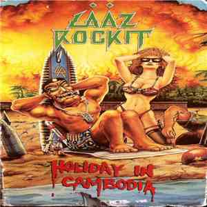 Laaz Rockit - Holiday In Cambodia download free