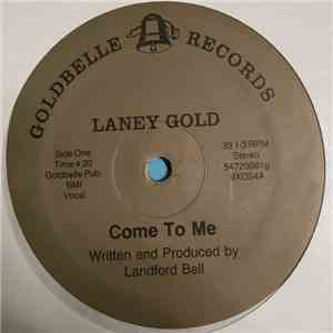 Laney Gold - Come To Me download free