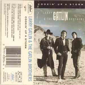 Larry Gatlin & The Gatlin Brothers - Cookin' Up A Storm download free