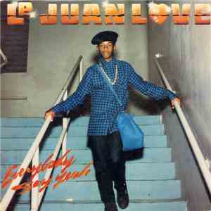 Le Juan Love - My Hardcore Rhymes / Everybody Say Yeah download free