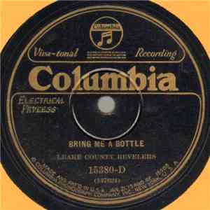 Leake County Revelers - Bring Me A Bottle / Molly Put The Kettle On download free