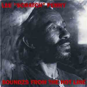 Lee "Scratch" Perry - Soundzs From The Hot Line download free
