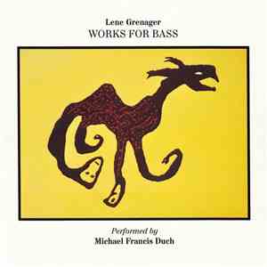 Lene Grenager Performed By Michael Francis Duch - Works For Bass download free
