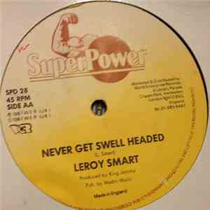 Leroy Smart / Colin Roach - Never Get Swell Headed / Blood Pressure download free