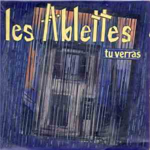 Les Ablettes - Tu Verras download free