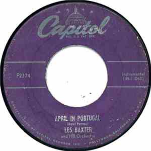 Les Baxter And His Orchestra / Les Baxter With His Chorus And Orchestra - April In Portugal / Suddenly download free