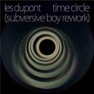 Les Dupont - Time Circle EP download free