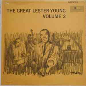 Lester Young - The Great Lester Young - Vol. 2 download free