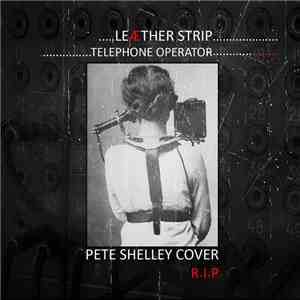 Leæther Strip - Telephone Operator download free