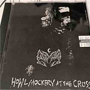 Leviathan  - Howl Mockery At The Cross download free