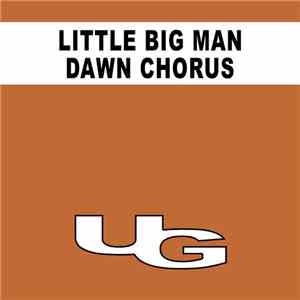 Little Big Man - Dawn Chorus download free