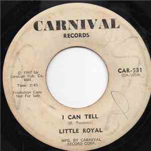 Little Royal - I Can Tell / You Know (You Made Me Love You) download free