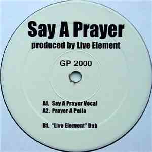 Live Element - Say A Prayer download free