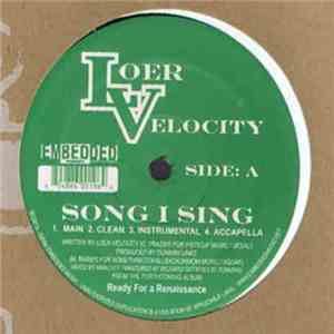 Loer Velocity - Song I Sing / Conversation Piece download free