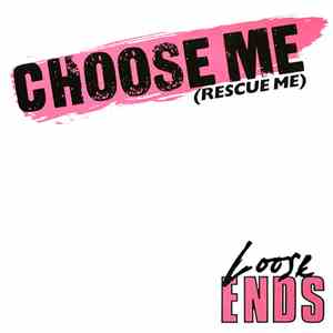 Loose Ends - Choose Me (Rescue Me) download free