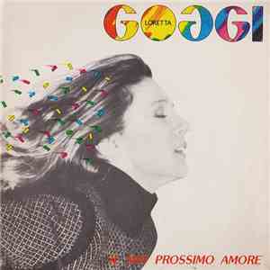 Loretta Goggi - Il Mio Prossimo Amore download free