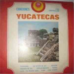 Los Destellos  - Canciones Yucatecas download free