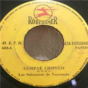 Los Sabaneros De Venezuela - Compae Chipuco - El Sueno De Aquiles download free