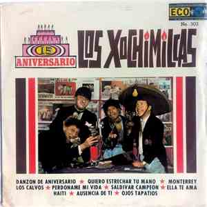Los Xochimilcas - 15 Aniversario download free