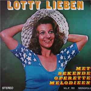 Lotty Lieben - Lotty Lieben Met Bekende Operette Melodieen download free