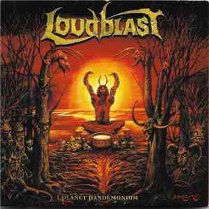 Loudblast - Planet Pandemonium download free