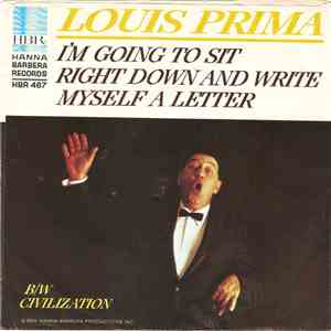 Louis Prima - I'm Gonna Sit Right Down And Write Myself A Letter / Civilization download free