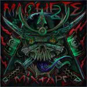 Machete Crew - Machete Mixtape download free