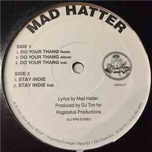 Mad Hatter  - Do Your Thang / Stay Indie download free