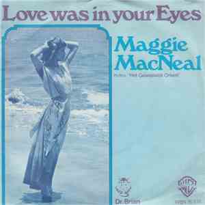 Maggie MacNeal - Love Was In Your Eyes download free