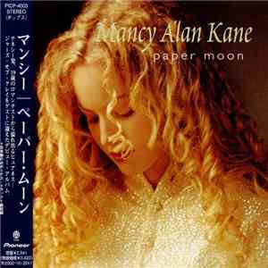 Mancy A'lan Kane - Paper Moon download free