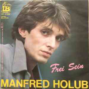 Manfred Holub - Frei Sein download free