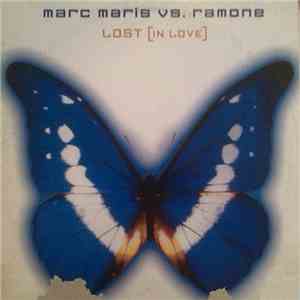 Marc Maris Vs. Ramone - Lost [In Love] download free