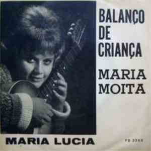 Maria Lucia  With Bossa Jazz Trio - Balanço de Criança / Maria Moita download free