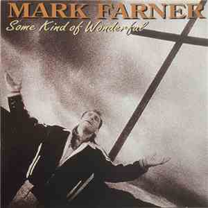Mark Farner - Some Kind Of Wonderful download free