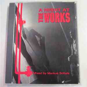 Markus Schulz - A Night At The Works download free