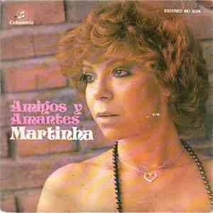 Martinha - Amigos Y Amantes / Secretos download free
