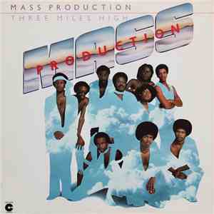 Mass Production - Three Miles High download free