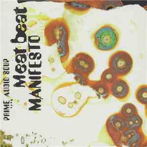 Meat Beat Manifesto - Prime Audio Soup download free