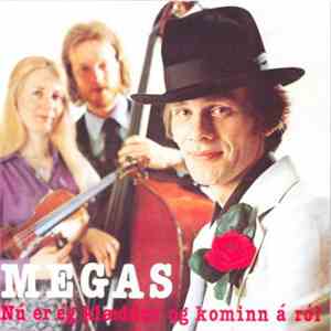 Megas - Nú Er Ég Klæddur Og Kominn Á Ról download free