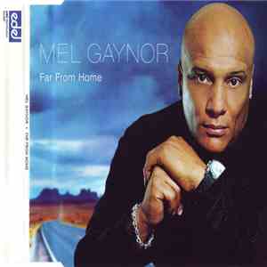 Mel Gaynor - Far From Home download free