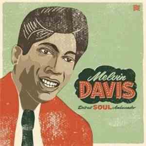 Melvin Davis  - Detroit Soul Ambassador download free