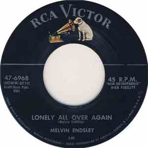 Melvin Endsley - Lonely All Over Again / Keep A-Lovin' Me, Baby download free