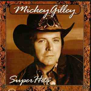 Mickey Gilley - Super Hits download free
