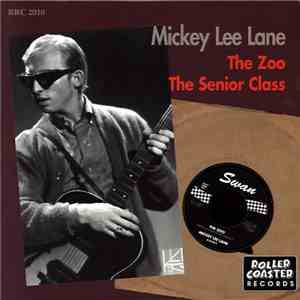Mickey Lee Lane - The Zoo/ The Senior Class download free