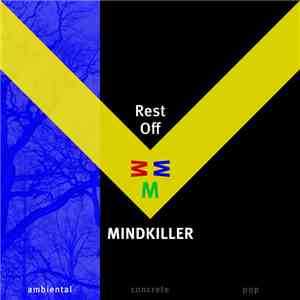 Mindkiller - Rest Off - Ambiental download free