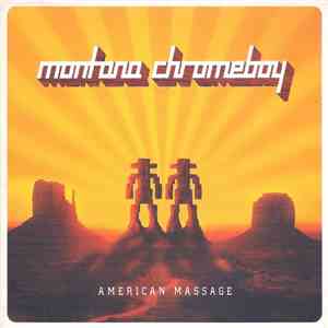 Montana Chromeboy - American Massage download free