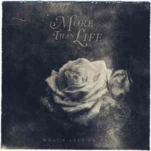 More Than Life - What's Left Of Me download free